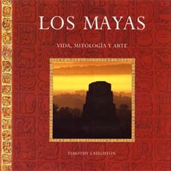 LOS MAYAS VIDA MITOLOGIA ARTE | 9788489960404 | LAUGHTON | Llibres Parcir | Llibreria Parcir | Llibreria online de Manresa | Comprar llibres en català i castellà online