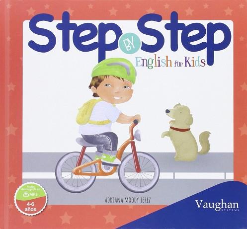 STEP BY STEP FOR KIDS | 9788416667024 | MOODY / LANTHOR | Llibres Parcir | Llibreria Parcir | Llibreria online de Manresa | Comprar llibres en català i castellà online