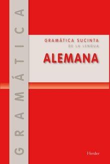 GRAMÁTICA SUCINTA DE LA LENGUA ALEMANA | 9788425428722 | VV.AA. | Llibres Parcir | Llibreria Parcir | Llibreria online de Manresa | Comprar llibres en català i castellà online