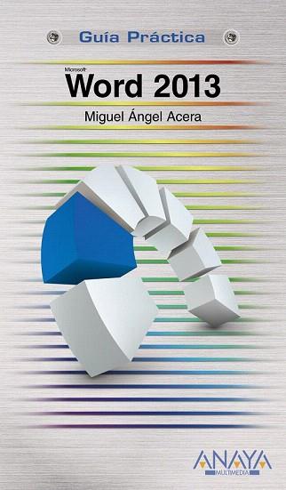 WORD 2013 | 9788441534315 | ACERA GARCÍA, MIGUEL ÁNGEL | Llibres Parcir | Llibreria Parcir | Llibreria online de Manresa | Comprar llibres en català i castellà online