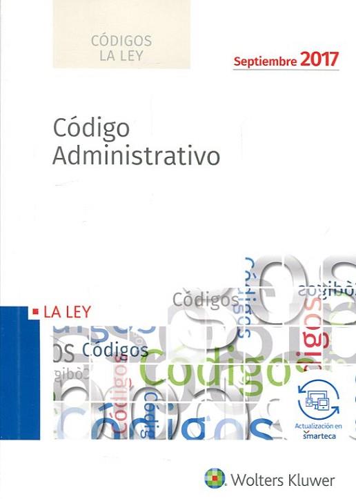 CODIGO ADMINISTRATIVO 2017, 1ª EDICIÓN SEPTIEMBRE | 9788490206232 | REDACCIÓN LA LEY | Llibres Parcir | Llibreria Parcir | Llibreria online de Manresa | Comprar llibres en català i castellà online