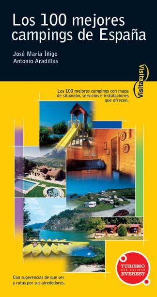 LOS 100 MEJORES CAMPINGS DE ESPAÐA | 9788424103521 | Llibres Parcir | Llibreria Parcir | Llibreria online de Manresa | Comprar llibres en català i castellà online