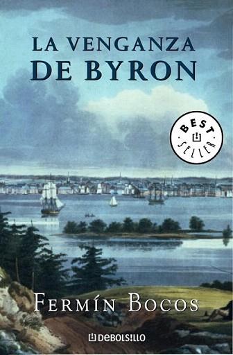 LA VENGANZA DE BYRON debolsillo | 9788497937320 | FERMIN BOCOS | Llibres Parcir | Llibreria Parcir | Llibreria online de Manresa | Comprar llibres en català i castellà online