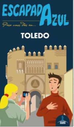 TOLEDO ESCAPADA AZUL | 9788416137862 | LEDRADO, PALOMA | Llibres Parcir | Llibreria Parcir | Llibreria online de Manresa | Comprar llibres en català i castellà online