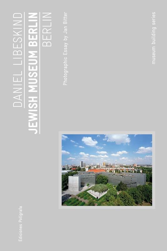 JEWISH MUSEUM BERLIN | 9788434312920 | LIBESKIND DANIEL | Llibres Parcir | Llibreria Parcir | Llibreria online de Manresa | Comprar llibres en català i castellà online