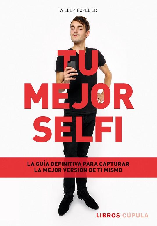 TU MEJOR SELFI | 9788448034115 | POPELIER, WILLEM | Llibres Parcir | Llibreria Parcir | Llibreria online de Manresa | Comprar llibres en català i castellà online