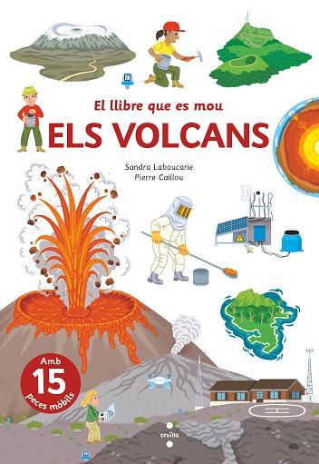 EL LLIBRE QUE ES MOU. VOLCANS | 9788466150316 | LABOUCARIE, SANDRA | Llibres Parcir | Llibreria Parcir | Llibreria online de Manresa | Comprar llibres en català i castellà online