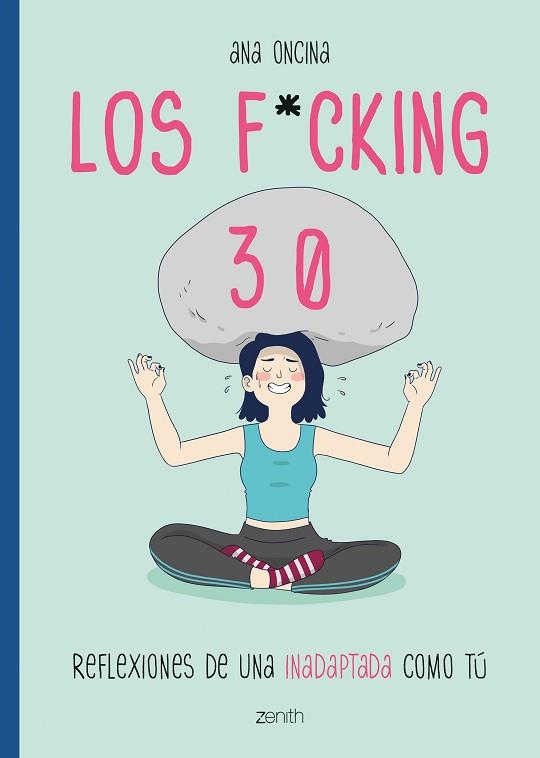 LOS F*CKING 30 | 9788408216117 | ONCINA TORTOSA, ANA | Llibres Parcir | Llibreria Parcir | Llibreria online de Manresa | Comprar llibres en català i castellà online