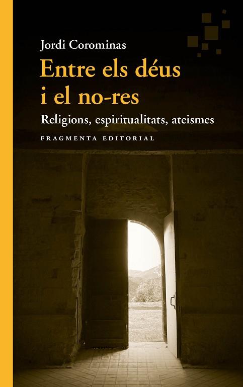 ENTRE ELS DÉUS I EL NO-RES | 9788417796778 | COROMINAS, JORDI | Llibres Parcir | Llibreria Parcir | Llibreria online de Manresa | Comprar llibres en català i castellà online