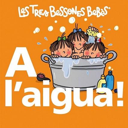 LES TRES BESSONES BEBES A L' AIGUA cartro dur | 9788492419722 | Llibres Parcir | Llibreria Parcir | Llibreria online de Manresa | Comprar llibres en català i castellà online