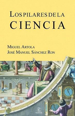 Los pilares de la ciencia | 9788467035636 | Miguel Artola/José Manuel Sánchez Ron | Llibres Parcir | Llibreria Parcir | Llibreria online de Manresa | Comprar llibres en català i castellà online