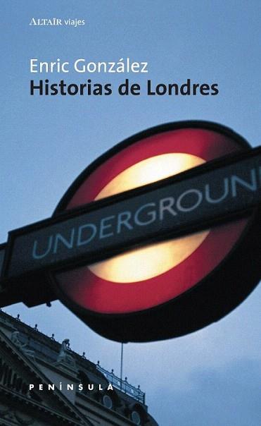 HISTORIAS DE LONDRES | 9788483072349 | GONZALEZ | Llibres Parcir | Llibreria Parcir | Llibreria online de Manresa | Comprar llibres en català i castellà online