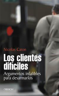 CLIENTES DIFICILES | 9788420743929 | CARON | Llibres Parcir | Llibreria Parcir | Llibreria online de Manresa | Comprar llibres en català i castellà online