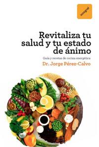 REVITALIZATE | 9788492981441 | PEREZ CALVO JORGE | Llibres Parcir | Llibreria Parcir | Llibreria online de Manresa | Comprar llibres en català i castellà online