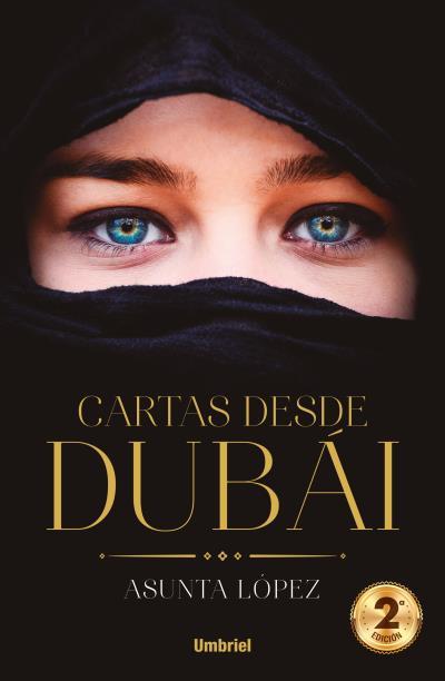 CARTAS DESDE DUBÁI | 9788416517022 | ASUNTA LÓPEZ | Llibres Parcir | Llibreria Parcir | Llibreria online de Manresa | Comprar llibres en català i castellà online