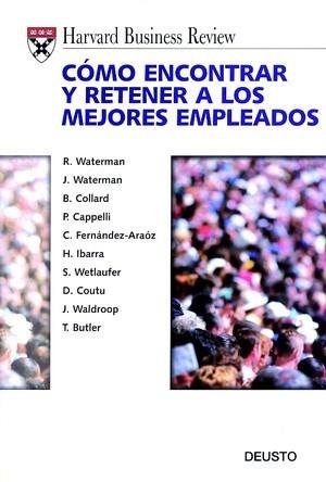 COMO ENCONTRAR Y RETENER A LOS MEJORES EMPLEADOS | 9788423418572 | WATERMAN | Llibres Parcir | Librería Parcir | Librería online de Manresa | Comprar libros en catalán y castellano online