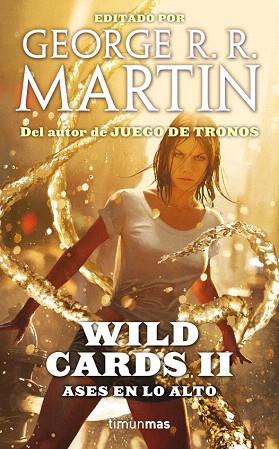 WILD CARDS II | 9788448008796 | GEORGE R. R. MARTIN/AA. VV. | Llibres Parcir | Llibreria Parcir | Llibreria online de Manresa | Comprar llibres en català i castellà online