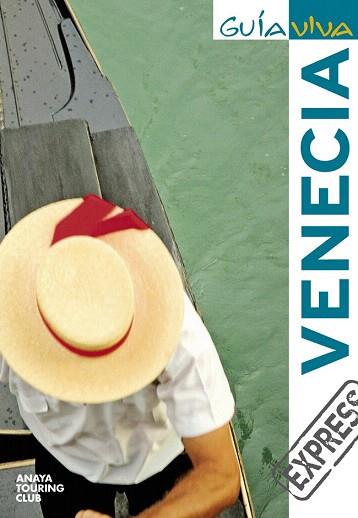 GUIA VIVA EXPRESS VENECIA | 9788497769570 | VARIOS | Llibres Parcir | Librería Parcir | Librería online de Manresa | Comprar libros en catalán y castellano online