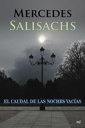 EL CAUDAL DE LAS NOCHES VACÍAS | 9788427039988 | MERCEDES SALISACHS | Llibres Parcir | Llibreria Parcir | Llibreria online de Manresa | Comprar llibres en català i castellà online