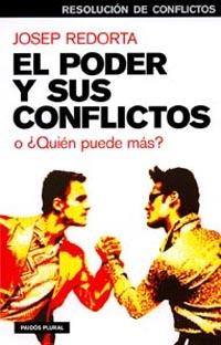 EL PODER Y SUS CONFLICTOS O QUIEN PUEDE MAS ? | 9788449317200 | JOSEP REDORTA | Llibres Parcir | Llibreria Parcir | Llibreria online de Manresa | Comprar llibres en català i castellà online