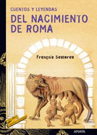 CUENTOS Y LEYENDAS NACIMIENTO DE ROMA | 9788466713214 | SAUTERAU FRANCOIS | Llibres Parcir | Llibreria Parcir | Llibreria online de Manresa | Comprar llibres en català i castellà online