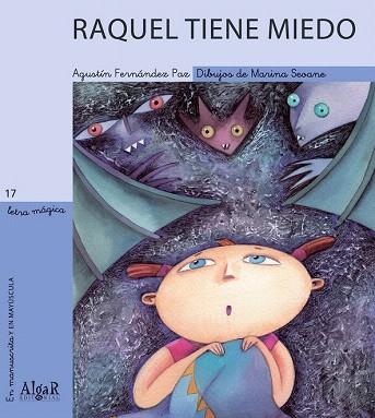 RAQUEL TIENE MIEDO | 9788495722584 | AGUSTIN FERNANDEZ PAZ | Llibres Parcir | Librería Parcir | Librería online de Manresa | Comprar libros en catalán y castellano online