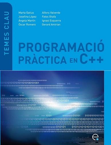 PROGRAMACION PRACTICA EN C++ TEMES CLAU | 9788498804010 | Llibres Parcir | Llibreria Parcir | Llibreria online de Manresa | Comprar llibres en català i castellà online