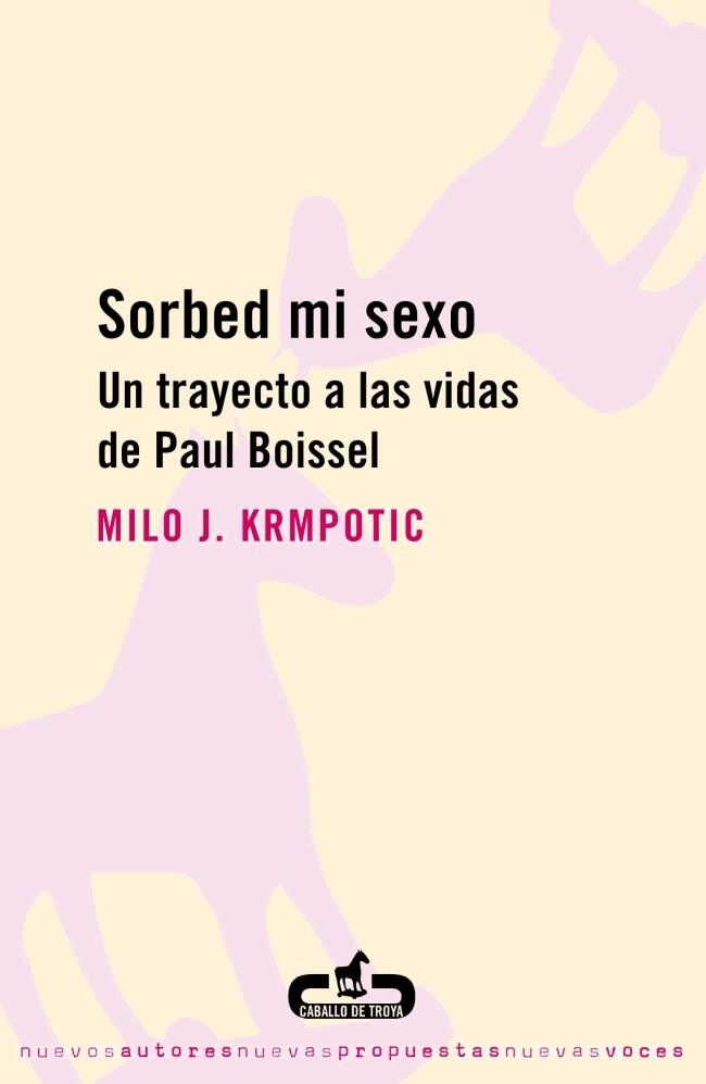 SORBED MI SEXO | 9788493419516 | KRMPOTIC | Llibres Parcir | Llibreria Parcir | Llibreria online de Manresa | Comprar llibres en català i castellà online