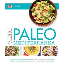 DIETA PALEO MEDITERANEA | 9788428216555 | ANÓNIMO | Llibres Parcir | Llibreria Parcir | Llibreria online de Manresa | Comprar llibres en català i castellà online