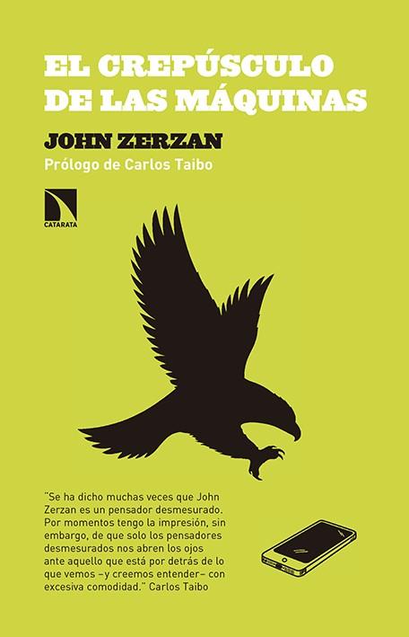 EL CREPÚSCULO DE LAS MÁQUINAS | 9788490971314 | ZERZAN, JOHN | Llibres Parcir | Llibreria Parcir | Llibreria online de Manresa | Comprar llibres en català i castellà online