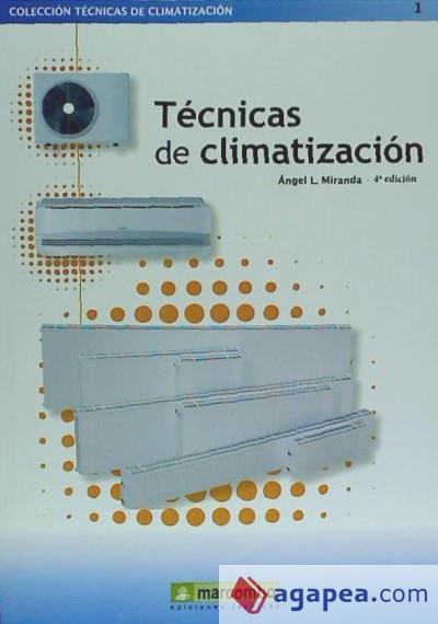 TÉCNICAS DE CLIMATIZACIÓN 4ª | 9788426722638 | MIRANDA, ÁNGEL LUIS | Llibres Parcir | Llibreria Parcir | Llibreria online de Manresa | Comprar llibres en català i castellà online