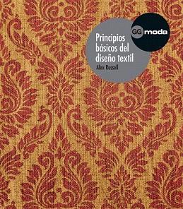 PRINCIPIOS BÁSICOS DEL DISEÑO TEXTIL | 9788425226403 | RUSSELL, ALEX/MAÑOSA MONCUNILL, FRANCESC | Llibres Parcir | Librería Parcir | Librería online de Manresa | Comprar libros en catalán y castellano online