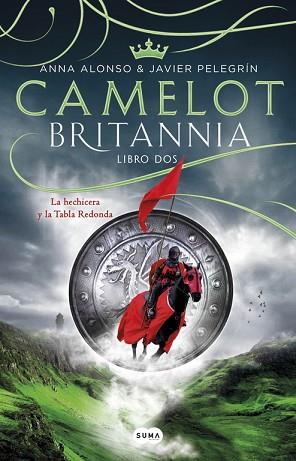 CAMELOT (BRITANNIA. LIBRO 2) | 9788491290155 | ANA ALONSO/JAVIER PELEGRÍN | Llibres Parcir | Llibreria Parcir | Llibreria online de Manresa | Comprar llibres en català i castellà online