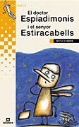 EL DOCTOR ESPIADIMONIS I EL SENYOR ESTIRACABELLS | 9788424695507 | STAMPA | Llibres Parcir | Llibreria Parcir | Llibreria online de Manresa | Comprar llibres en català i castellà online