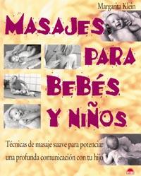 MASAJES PARA BEBES Y NIÐOS | 9788495456663 | KLEIN | Llibres Parcir | Librería Parcir | Librería online de Manresa | Comprar libros en catalán y castellano online