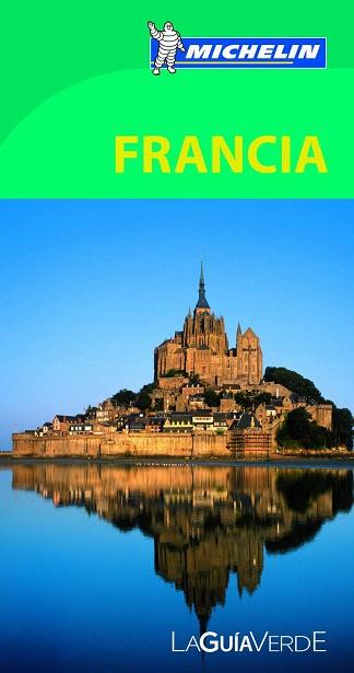 LA GUÍA VERDE FRANCIA | 9782067187313 | MICHELIN | Llibres Parcir | Llibreria Parcir | Llibreria online de Manresa | Comprar llibres en català i castellà online