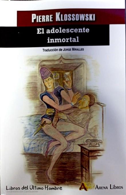 ADOLESCENTE INMORTAL, EL | 9788415757597 | PIERRE KLOSSOWSKI | Llibres Parcir | Librería Parcir | Librería online de Manresa | Comprar libros en catalán y castellano online