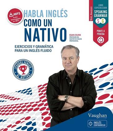 HABLA INGLÉS COMO UN NATIVO 2 | 9788416094493 | DUNN, EUAN | Llibres Parcir | Llibreria Parcir | Llibreria online de Manresa | Comprar llibres en català i castellà online