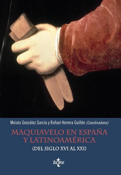 MAQUIAVELO EN ESPAÑA Y LATINOAMÉRICA | 9788430961467 | GONZÁLEZ GARCÍA, MOISÉS/HERRERA GUILLÉN, RAFAEL/CASTIGNANI, HUGO/MARTÍNEZ LORCA, ANDRÉS/MARTÍNEZ MAR | Llibres Parcir | Llibreria Parcir | Llibreria online de Manresa | Comprar llibres en català i castellà online