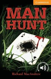 MAN HUNT LEVEL 4 INTERMEDIATE | 9781107692695 | MACANDREW, RICHARD/PROWSE, PHILIP | Llibres Parcir | Llibreria Parcir | Llibreria online de Manresa | Comprar llibres en català i castellà online