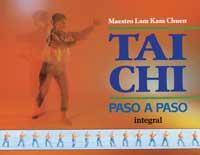 TAI CHI-PASO A PASO | 9788479010973 | MAESTRO LAM KAM CHUEN | Llibres Parcir | Llibreria Parcir | Llibreria online de Manresa | Comprar llibres en català i castellà online