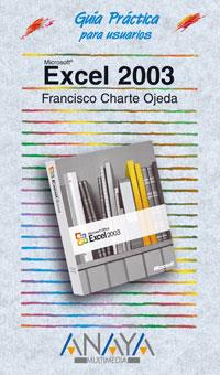 GUIA PRACTICA EXCEL 2003 | 9788441516106 | Llibres Parcir | Llibreria Parcir | Llibreria online de Manresa | Comprar llibres en català i castellà online