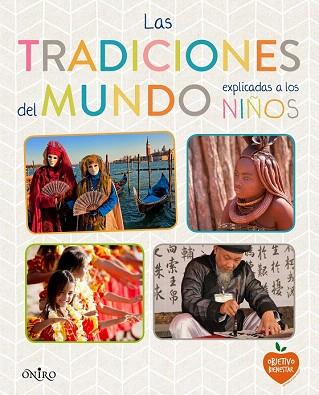 LAS TRADICIONES DEL MUNDO EXPLICADAS A LOS NIÑOS | 9788497547864 | AA. VV. | Llibres Parcir | Llibreria Parcir | Llibreria online de Manresa | Comprar llibres en català i castellà online