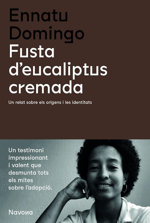 FUSTA D'EUCALIPTUS CREMADA | 9788419179135 | DOMINGO, ENNATU | Llibres Parcir | Llibreria Parcir | Llibreria online de Manresa | Comprar llibres en català i castellà online