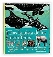 LA PISTA DE LOS MAMIFEROS | 9788434850743 | Llibres Parcir | Llibreria Parcir | Llibreria online de Manresa | Comprar llibres en català i castellà online