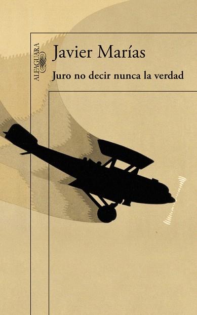 JURO NO DECIR NUNCA LA VERDAD | 9788420412108 | MARÍAS,JAVIER | Llibres Parcir | Llibreria Parcir | Llibreria online de Manresa | Comprar llibres en català i castellà online