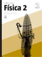 FÍSICA 2 BATXILLERAT (2009) | 9788421840368 | Llibres Parcir | Llibreria Parcir | Llibreria online de Manresa | Comprar llibres en català i castellà online