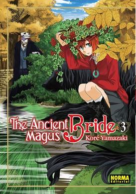 THE ANCIENT MAGUS BRIDE 03 | 9788467922738 | KORE YAMAZAKI | Llibres Parcir | Llibreria Parcir | Llibreria online de Manresa | Comprar llibres en català i castellà online