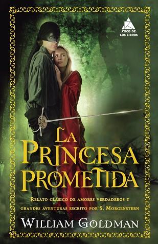 LA PRINCESA PROMETIDA | 9788416222636 | GOLDMAN, WILLIAM | Llibres Parcir | Llibreria Parcir | Llibreria online de Manresa | Comprar llibres en català i castellà online