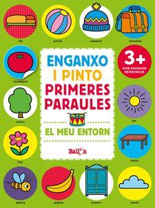 EL MEU ENTORN - ENGANXO I PINTO PRIMERES PARAULES | 9789463077965 | BALLON | Llibres Parcir | Llibreria Parcir | Llibreria online de Manresa | Comprar llibres en català i castellà online